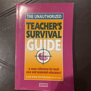 The Unauthorized Teacher’s Survival Guide